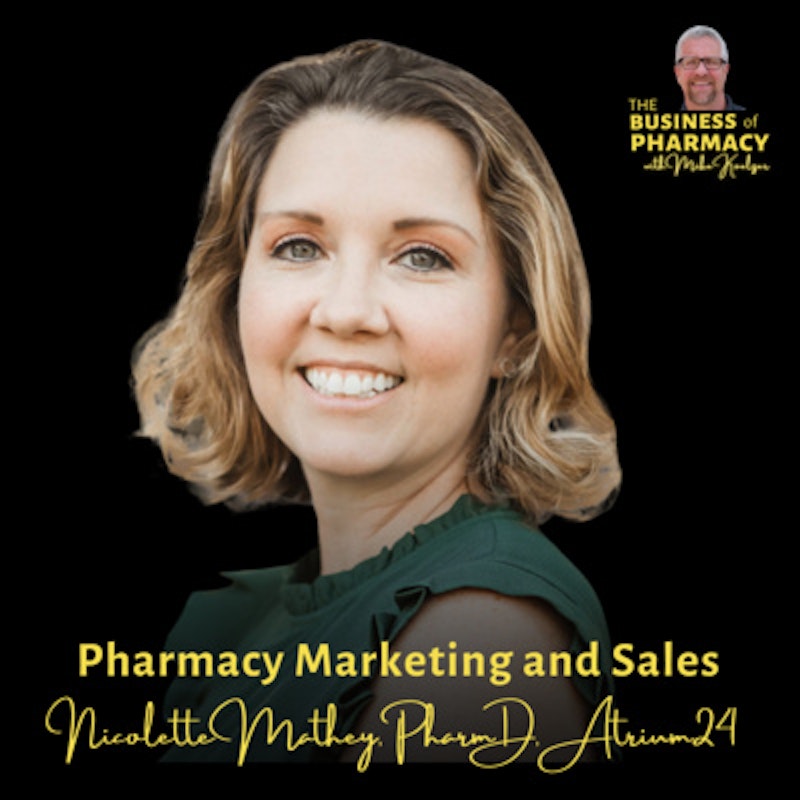 Pharmacy Marketing and Sales | Nicolette Mathey, PharmD, ATRIUM24