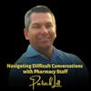 Navigating Difficult Conversations with Pharmacy Staff | Patrick Lott, SHRM-CP