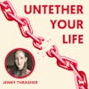 54: Jenny Thrasher, All That We Are - Beyond Saving a Life, to Living a Life We Love