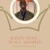 Bants With Yusuf Akinpelu (Data Journalist)