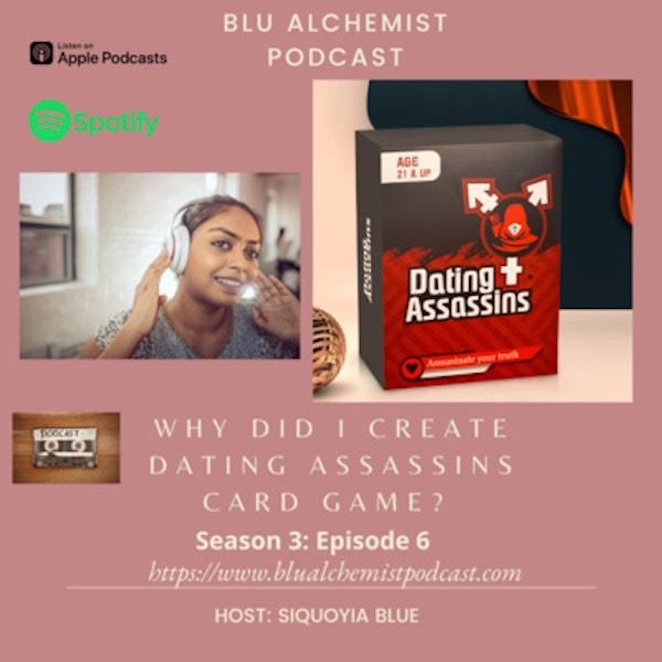 Why did I create dating assassins card game?