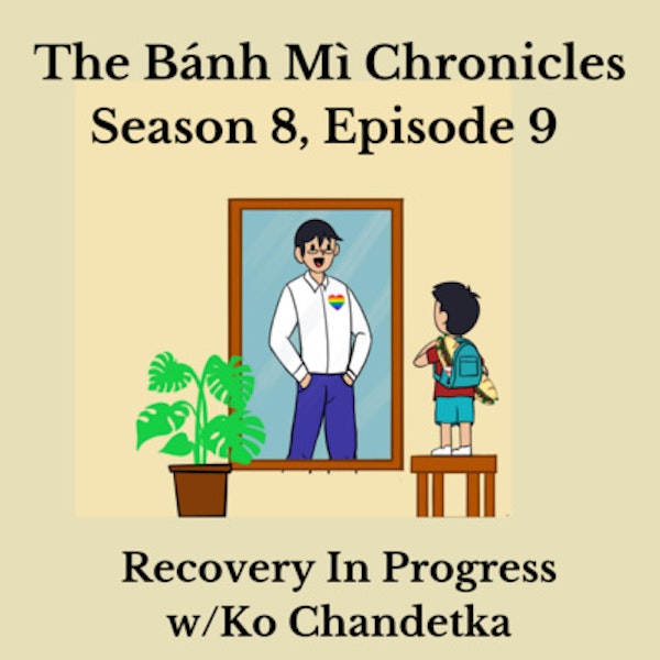 Recovery in Progress w/Ko Chandetka