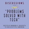 Problems Solved with Tech | Discussions