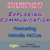 Exploring Communication | Interview Show