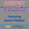 Making the Most of Everything | Interview Show