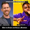 How to Start and Scale a Business with Cody Bramlett 📈 - 204
