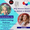 Why Women Need to be BRAVE in Midlife!