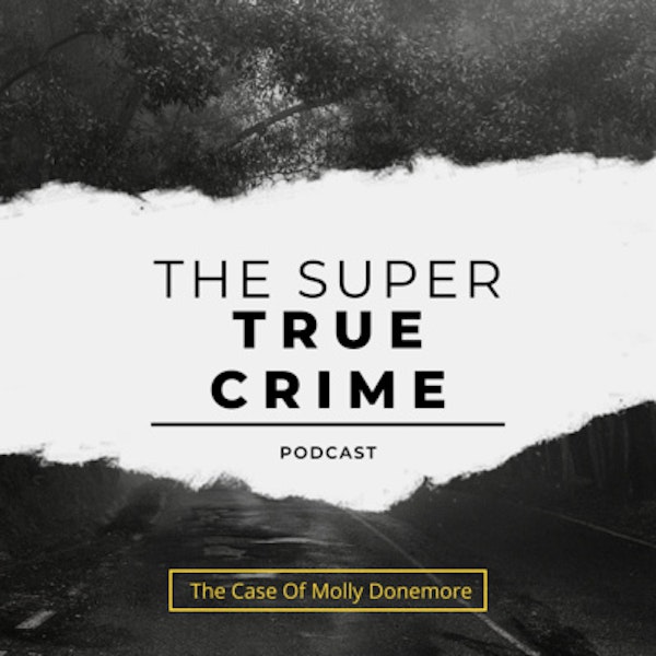 The Case Of Molly Donemore.