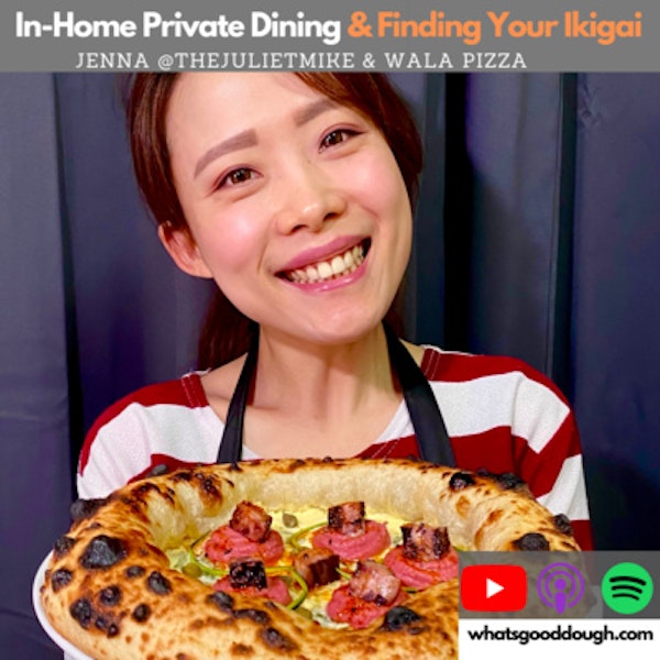 In Home Private Dining and Finding Your Ikigai With Jenna @ The Juliet Mike and Wala Pizza Private Dining