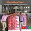 What's Good Flour? w/ Fred Mortati of Orlando Foods