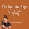 Welcome to the Soulcial Sage Podcast EP: 1