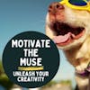 Motivate the Muse: Unleash Your Creativity Podcast Trailer