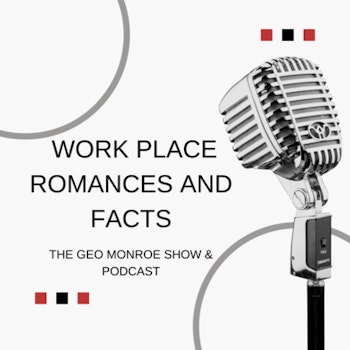 Workplace Romance and Facts!