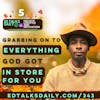 #343 grabbing on to everything God has in store for you