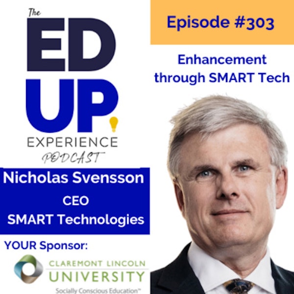 303: Enhancement through SMART Tech - with Nicholas Svensson, CEO, SMART Technologies
