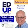321: Advanced Analytics - with Chris Lucier, Director of Partner Relationships, Othot, Inc.