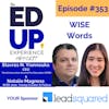 353: WISE Words - with Stavros N. Yiannouka, CEO at the World Innovation Summit for Education (WISE) & Natalie Magness, WISE 2021 Young Curator & Fellow