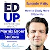 385: How to Study More Efficiently - with Marnix Broer, Co-Founder & CEO at StuDocu
