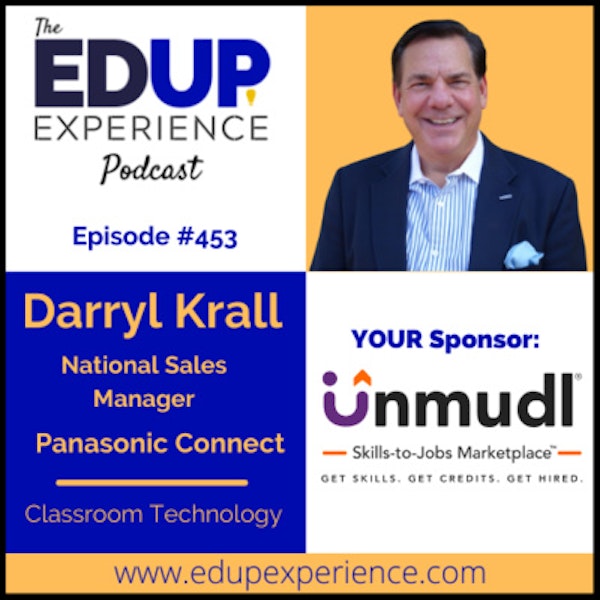 453: Classroom Technology - Darryl Krall, National Sales Manager at Panasonic Connect