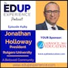 489: A Beloved Community - with Jonathan Holloway, President of Rutgers University