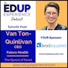 490: The Speed of Need - with Van Ton-Quinlivan, CEO of Futuro Health