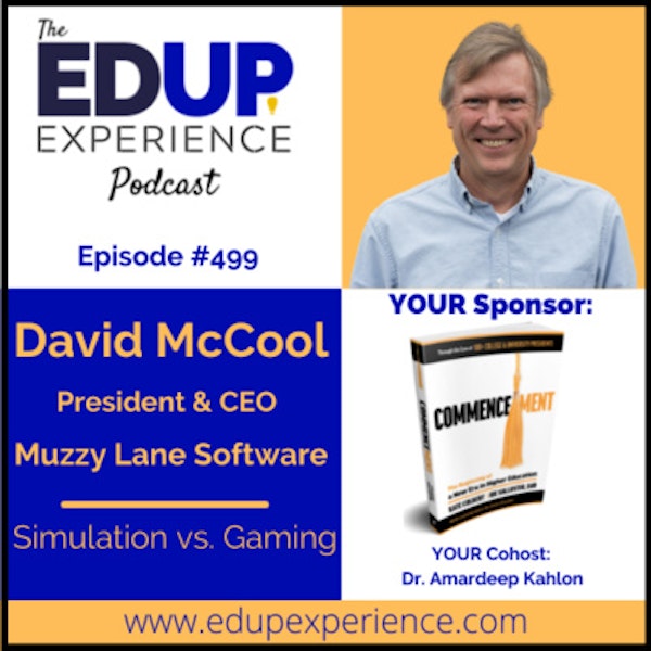499: Simulation vs. Gaming - with David McCool, President & CEO of Muzzy Lane Software