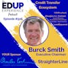 506: Credit Transfer Ecosystem - with Burck Smith, Executive Chairman of StraighterLine