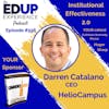 556: Institutional Effectiveness 2.0 - with Darren Catalano, CEO of HelioCampus