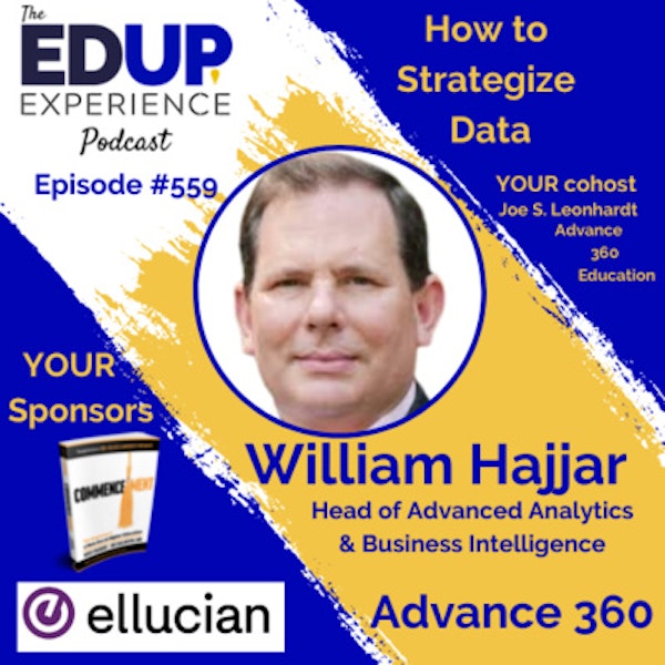 559: How to Strategize Data - with William Hajjar, Head of Advanced Analytics & Business Intelligence at Advance 360