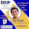 563: How Higher Ed Can Work with India - with Jay Bagri, Founder & Chief Rethink Officer of IOSIGNITE