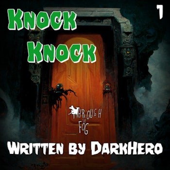 Knock Knock Knock, (31 days of Horror Day 1)