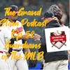 The Grand Slam Podcast Ep.58- Guardians of the MLB