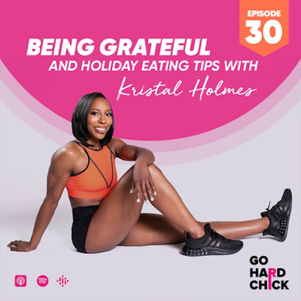 Minisode: Being Grateful and Holiday Healthy Eating Tips