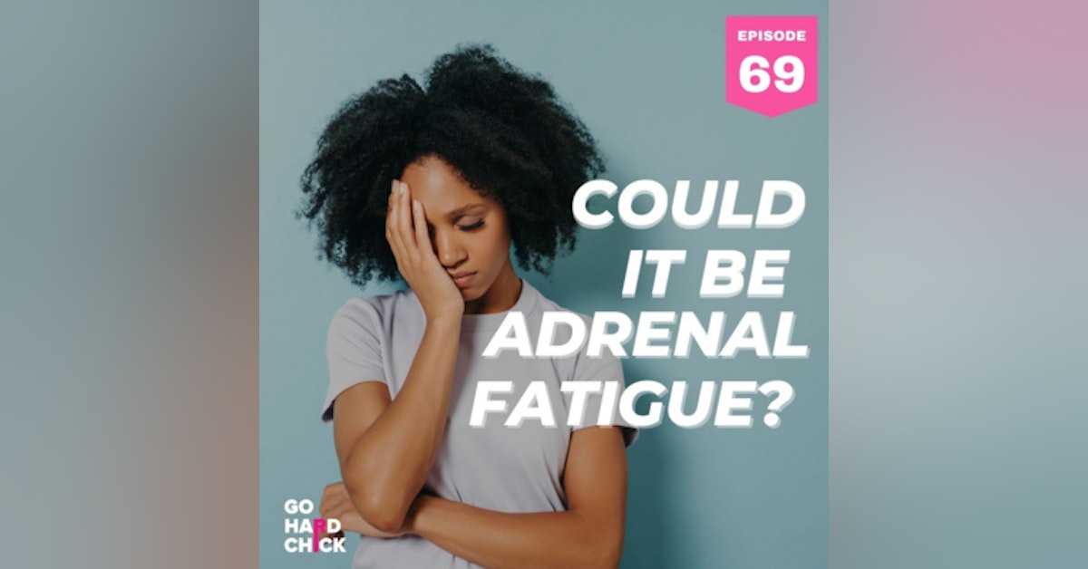 Minisode: Exhausted? It May be Adrenal Fatigue