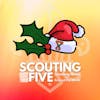 Scouting Five - Week of December 20, 2021