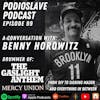 Episode 99: A Conversation with Benny Horowitz of The Gaslight Anthem/Mercy Union
