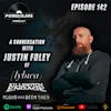 Ep 142: A Conversation with Justin Foley (Lybica, Killswitch Engage, Blood Has Been Shed)