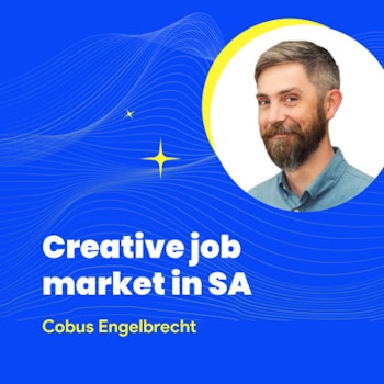 #1 - Creative job market in SA with Cobus Engelbrecht