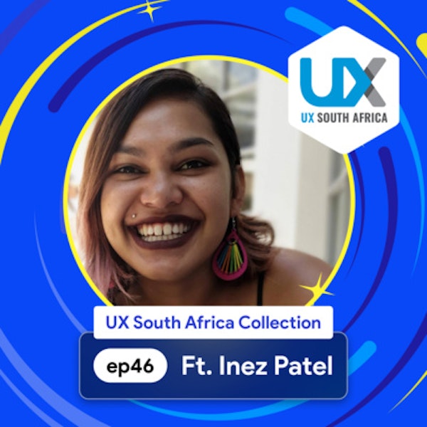 UX South Africa: Day 1 with speaker Inez Patel - Accessibility design
