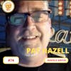 Seinfeld Podcast | Pat Hazell | 74