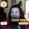 Seinfeld Podcast | Dom Nero | 41