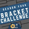 Season Four Bracket Challenge, Part 1