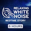 Introducing Bedtime Stories by Relaxing White Noise I for Sleep *Bonus episode - no adverts*