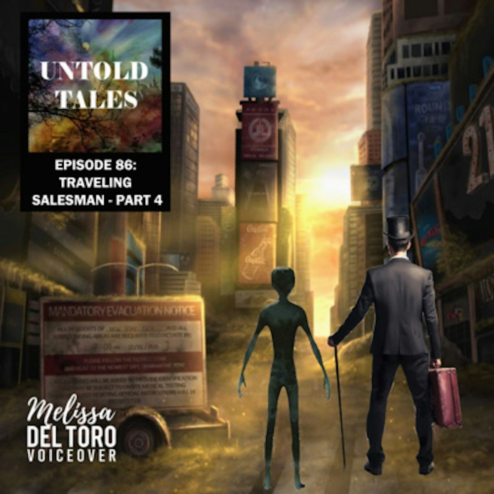 Episode 86 : The Traveling Salesman Part 4