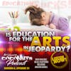 S2E31 - Is EDUCATION for the ARTS in jeopardy?