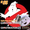 83 - Ghostbusters (1984) and Ghostbusters II (1989)