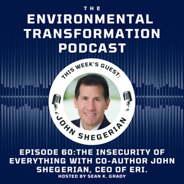The Insecurity of Everything with Co-Author John Shegerian, CEO of ERI.
