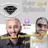 EP.26 BUSINESS PARTNERSHIP 101 w/Cyril & Ramy