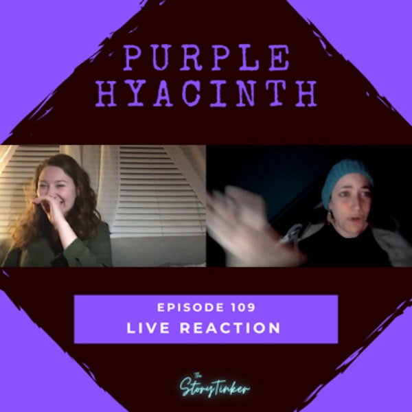 Purple Hyacinth Season 3 Premiere Live Reaction with Meg, Episode 109
