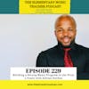 229- Building a Strong Music Program in the First 5 Years with Adrian Gordon